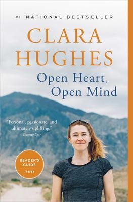Couverture du livre Open Heart, Open Mind (Coeur ouvert, esprit ouvert) représentant Clara Hughes devant une montagne.